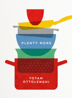 Plenty More: Vibrant Vegetable Cooking from London's Ottolenghi