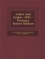 Leben Und Lieder, 1841 0341343145 Book Cover