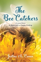 The Bee Catchers 1958889768 Book Cover