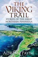 The Viking Trail: Stories of the Great Northern Peninsula 1774571595 Book Cover