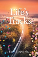 Life's Tracks B0CLHGRV64 Book Cover