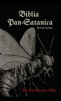 Biblia Pan-Satanica: The Pan-Satanic Bible 8367736346 Book Cover