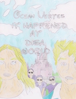 It Happened at Disa World 1068481927 Book Cover
