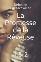 La Promesse de la Rêveuse 1 & 2 B08ZBJDZ7Q Book Cover