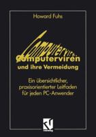 Computerviren Und Ihre Vermeidung: Ein Ubersichtlicher, Praxisorientierter Leitfaden Fur Jeden PC-Anwender 3528053194 Book Cover