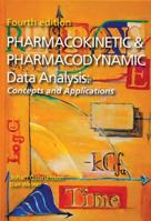 Pharmacokinetic and Pharmacodynamic Data Analysis: Concepts and Applications, Fourth Edition 9198299107 Book Cover