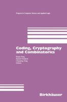 Coding, Cryptography and Combinatorics (Progress in Computer Science and Applied Logic (PCS)) 3764324295 Book Cover