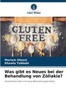 Was gibt es Neues bei der Behandlung von Zöliakie? (German Edition) 6207987225 Book Cover