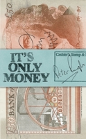 It's Only Money 184046738X Book Cover