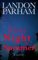 First Night of Summer 0988802511 Book Cover
