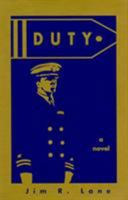 Duty: A Novel 1882593294 Book Cover