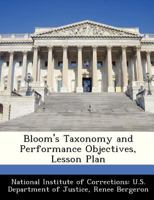 Bloom's Taxonomy and Performance Objectives, Lesson Plan 1288232403 Book Cover