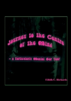 Journey to the Centre of the Mind: a Mental Gap Year 8293873205 Book Cover