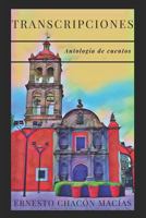 TRANSCRIPCIONES: Antología de cuentos 1790355753 Book Cover