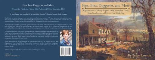 Fips, Bots, Doggeries, and More: Explorations of Henry Rogers' 1838 Journal of Travel from Southwestern Ohio to New York City 0996610898 Book Cover