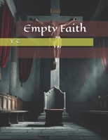 Empty Faith B0DR716D8N Book Cover