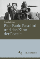 Pier Paolo Pasolini und das Kino der Poesie 3662653915 Book Cover