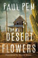 Desert Flowers 154204605X Book Cover