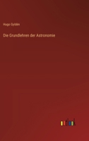 Die Grundlehren der Astronomie 3368642030 Book Cover