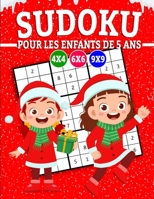 Sudoku pour les enfants de 5 ans: 310 Sudoku (édition Noël) pour enfants dès 5 ans - avec instructions et solutions, Pour garçons et filles B08NZVST6Q Book Cover