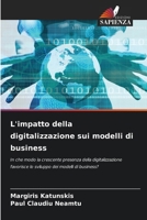 L'impatto della digitalizzazione sui modelli di business (Italian Edition) 6200749078 Book Cover