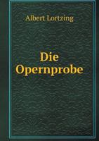 Die Opernprobe 3743699400 Book Cover