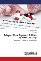 Achyranthes Aspera - A Herb Against Obesity 3659371289 Book Cover