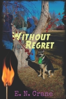 Without Regret B08SRFDFJG Book Cover