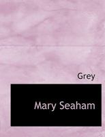 Mary Seaham 1010046810 Book Cover