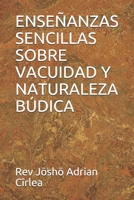 ENSEÑANZAS SENCILLAS SOBRE VACUIDAD Y NATURALEZA BÚDICA (Spanish Edition) B08HTGL3TT Book Cover