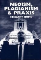 Neoism, Plagiarism & Praxis 1873176333 Book Cover