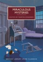 Miraculous Mysteries: Locked-Room Murders and Impossible Crimes 0712356738 Book Cover