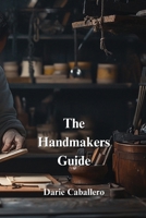 The Handmakers Guide B0DPJWXFJ2 Book Cover