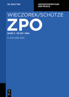 Zivilprozessordnung und Nebengesetze: Großkommentar. Band 4, §§ 253-299a (Großkommentare Der Praxis) 3110470276 Book Cover