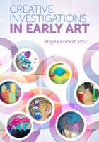 Creative Investigations in Early Art 0876598068 Book Cover
