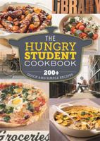 The Hungry Student Cookbook: 200+ quick and simple recipes 1846014719 Book Cover