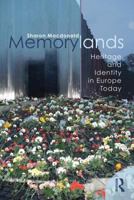 Memorylands: Heritage and Identity in Europe Today 041545333X Book Cover
