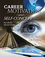 Career Motivation and Self-Concept: On Track, On Purpose 0757566227 Book Cover