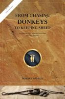From Chasing Donkeys to Keeping Sheep: Stop Running After What was Never Yours and Start Reigning (Five Smooth Stones) B0HFLZDGLV Book Cover
