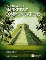 Essentials of Marketing Communications (3rd Edition) 027370205X Book Cover