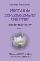 Nectar de l'Enseignement spirituel tome 5 (French Edition) 2907234234 Book Cover