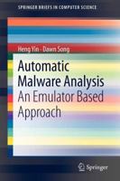 Automatic Malware Analysis: An Emulator Based Approach 1461455227 Book Cover