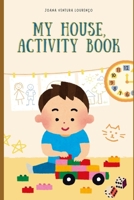 My house: Activity book B0DYZMJP6C Book Cover
