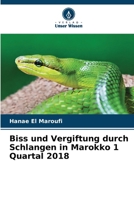 Biss und Vergiftung durch Schlangen in Marokko 1 Quartal 2018 6207286006 Book Cover