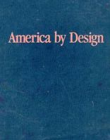America by Design 0195042832 Book Cover