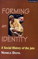 Forming An Identity: A Social History Of The Jats 019564719X Book Cover