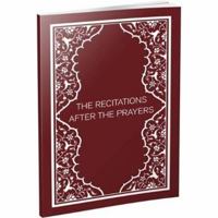 The Recitations After the Daily Prayers 1597842745 Book Cover