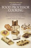 Cuisinart Food Processor Cooking 0440516048 Book Cover
