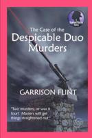 Case of the Despicable Duo 1520672721 Book Cover