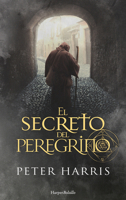 El secreto del peregrino (The Pilgrim's Secret - Spanish Edition) 8491396136 Book Cover